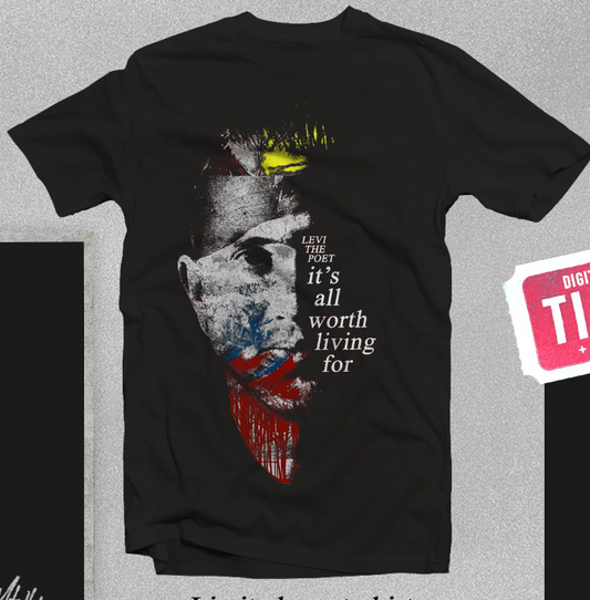 It's All Worth Living For T-Shirt (4XL)